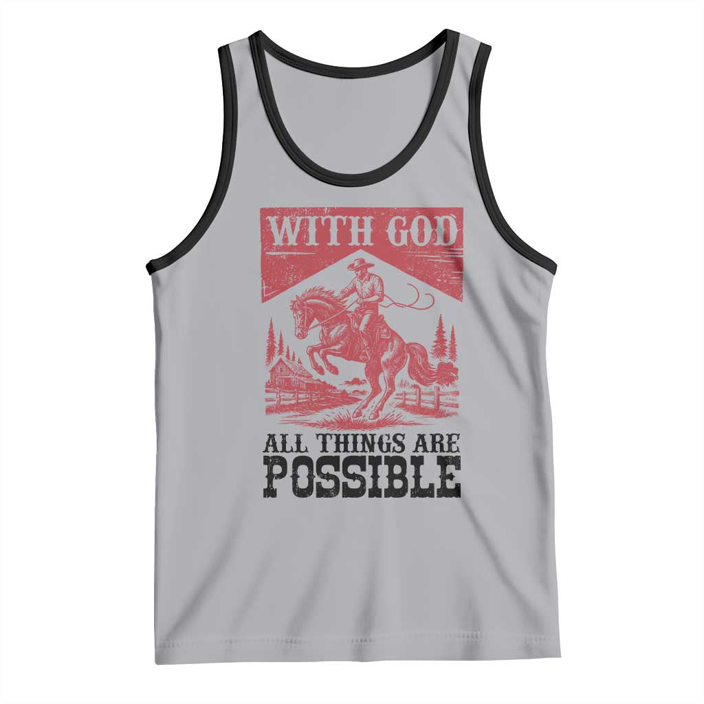 Christian Cowboy Tank Top Vintage Christian All Things Are Possible Encouraging Bible Verse