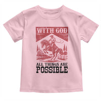 Christian Cowboy Toddler T Shirt Vintage Christian All Things Are Possible Encouraging Bible Verse