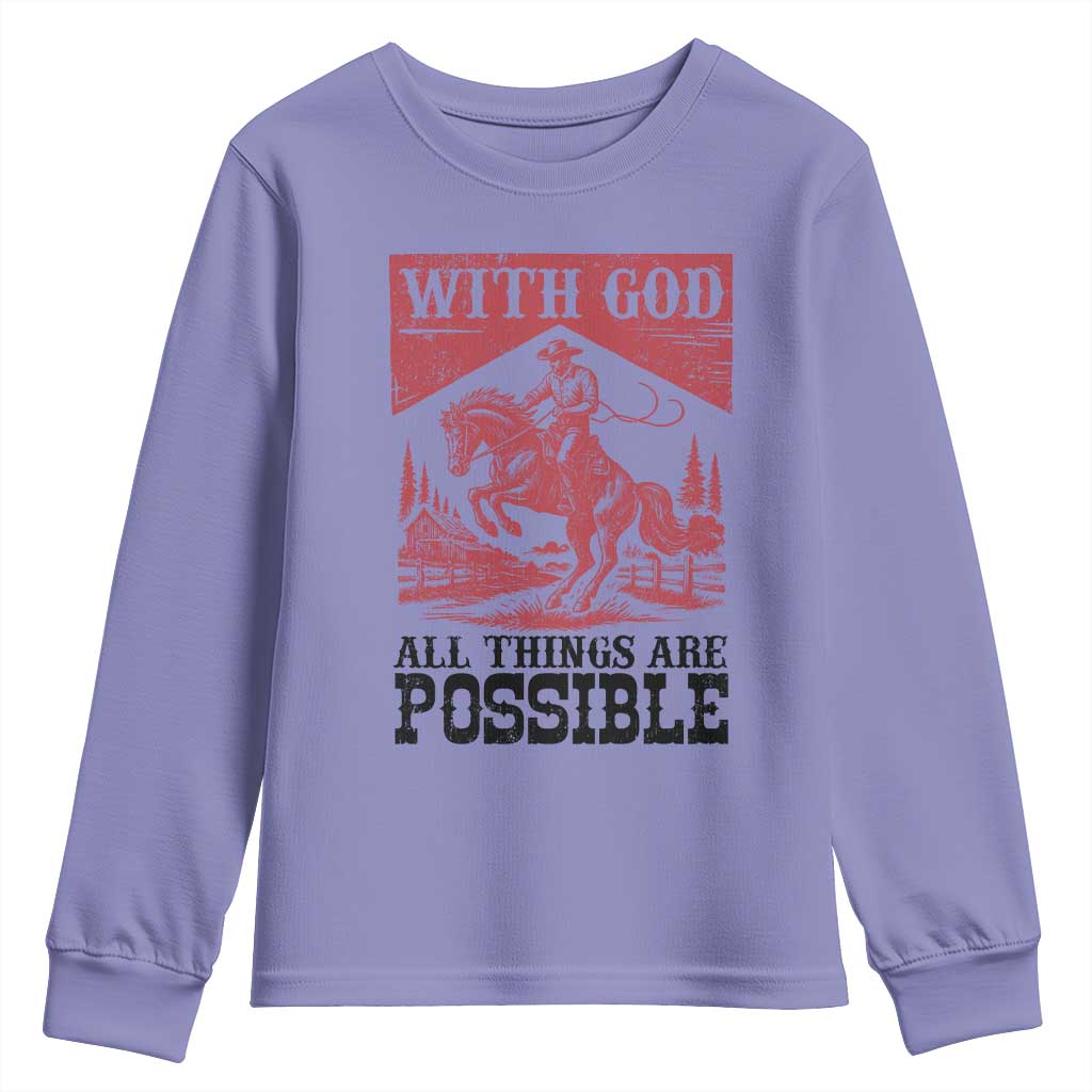 Christian Cowboy Youth Sweatshirt Vintage Christian All Things Are Possible Encouraging Bible Verse