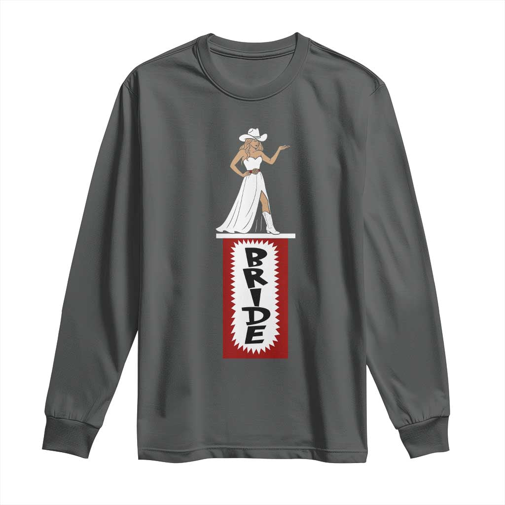 Bride Cowgirl Long Sleeve Shirt Western Rodeo Bachelorette Party Wedding - Wonder Print Shop