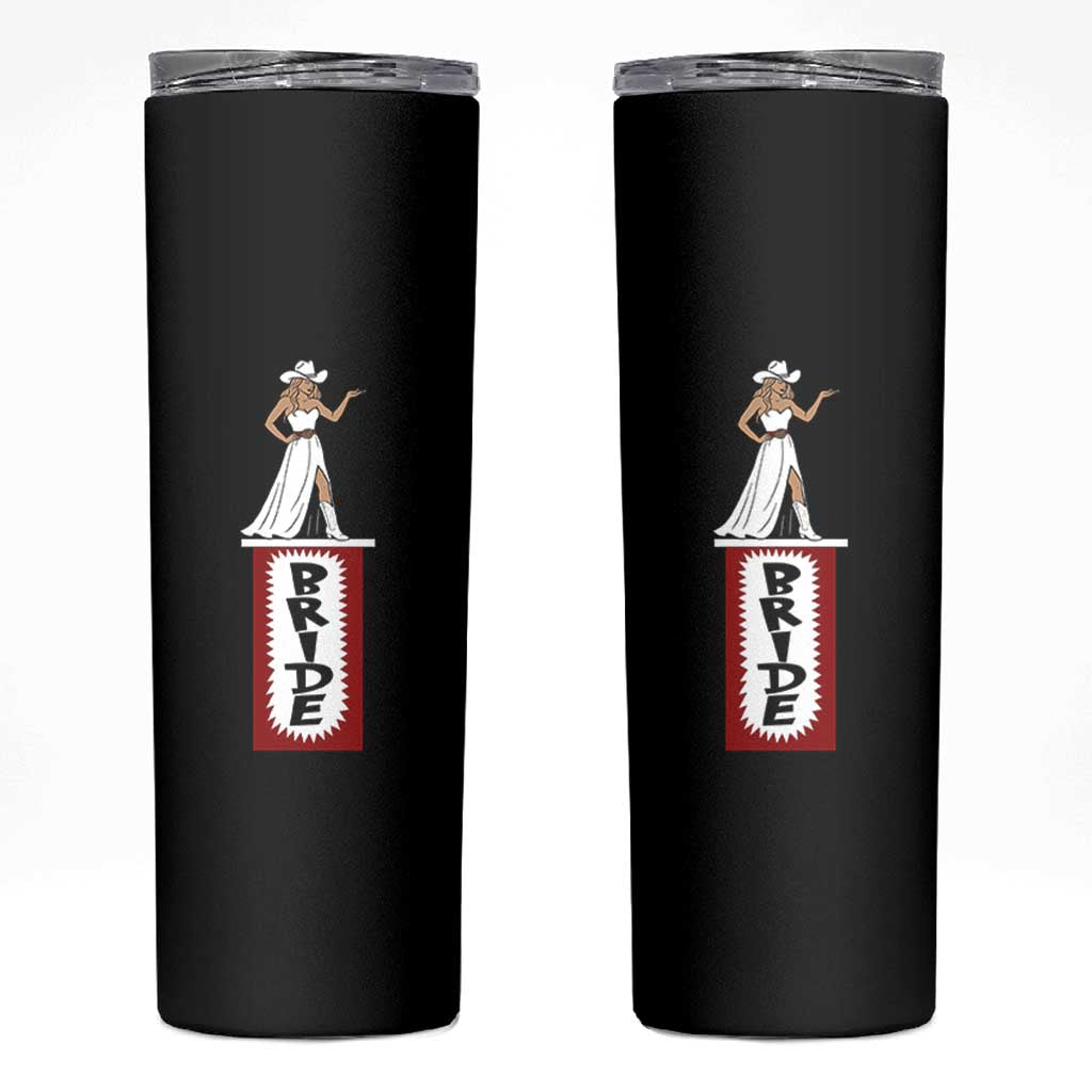 Bride Cowgirl Skinny Tumbler Western Rodeo Bachelorette Party Wedding - Wonder Print Shop