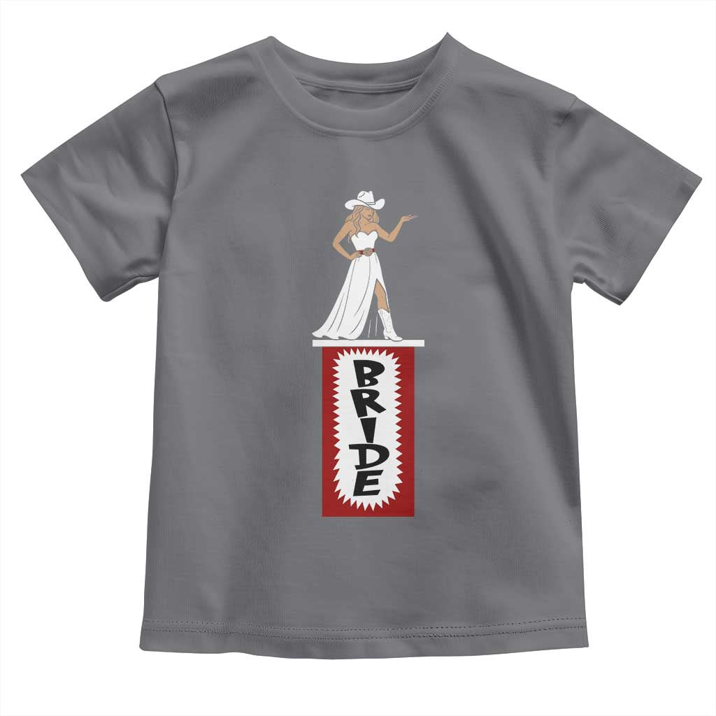 Bride Cowgirl Toddler T Shirt Western Rodeo Bachelorette Party Wedding - Wonder Print Shop
