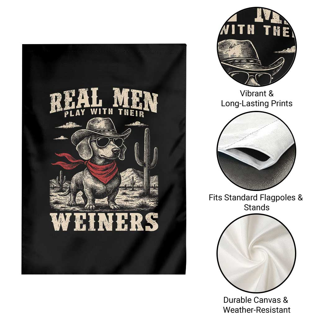 Funny Dachshund Cowboy Garden Flag Real Men Play With Their Weiners - Wonder Print Shop