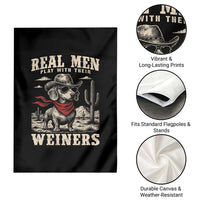 Funny Dachshund Cowboy Garden Flag Real Men Play With Their Weiners - Wonder Print Shop