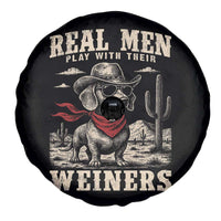 Funny Dachshund Cowboy Spare Tire Cover Real Men Play With Their Weiners - Wonder Print Shop