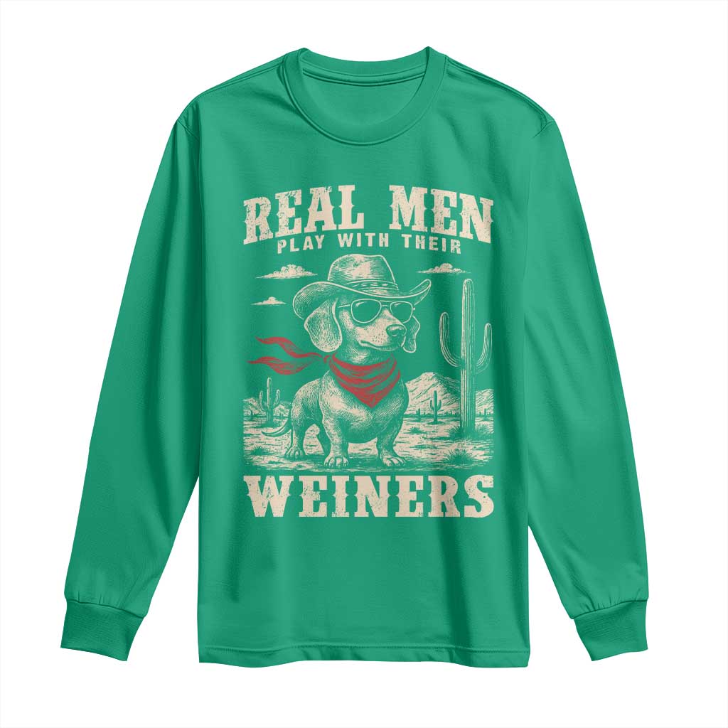 Funny Dachshund Cowboy Long Sleeve Shirt Real Men Play With Their Weiners - Wonder Print Shop