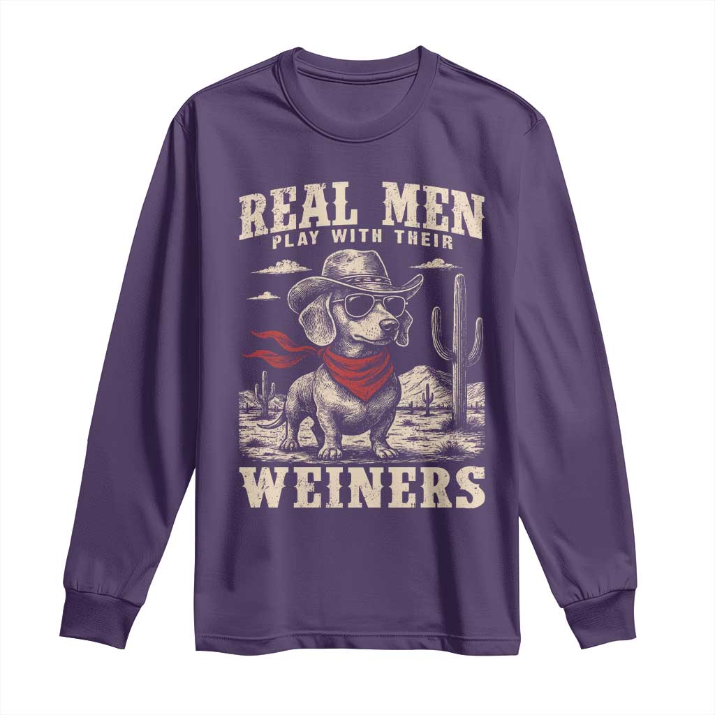 Funny Dachshund Cowboy Long Sleeve Shirt Real Men Play With Their Weiners - Wonder Print Shop
