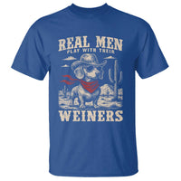 Funny Dachshund Cowboy T Shirt Real Men Play With Their Weiners - Wonder Print Shop