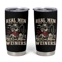 Funny Dachshund Cowboy Tumbler Cup Real Men Play With Their Weiners - Wonder Print Shop