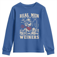 Funny Dachshund Cowboy Youth Sweatshirt Real Men Play With Their Weiners - Wonder Print Shop
