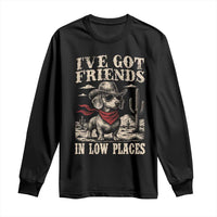 Funny Dachshund Cowboy Long Sleeve Shirt Ive Got Friends In Low Places - Wonder Print Shop