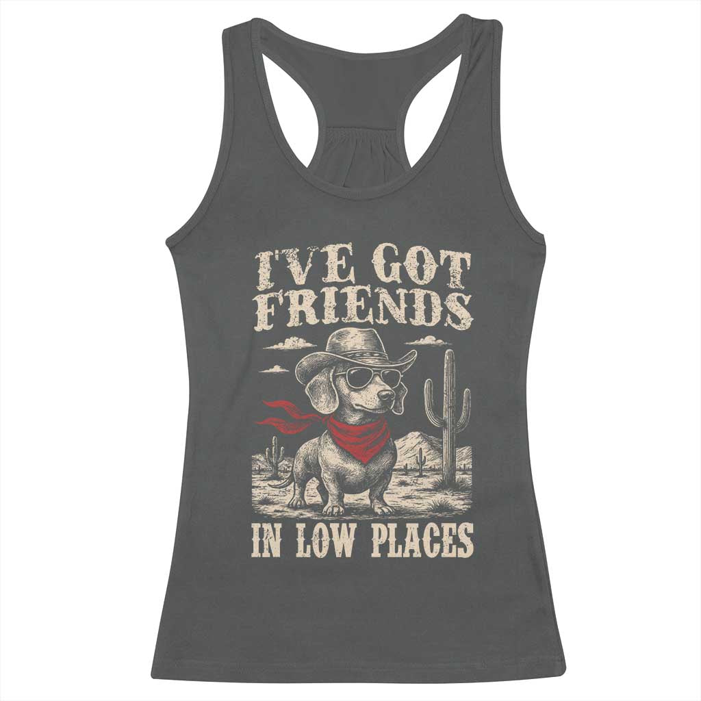 Funny Dachshund Cowboy Racerback Tank Top Ive Got Friends In Low Places - Wonder Print Shop