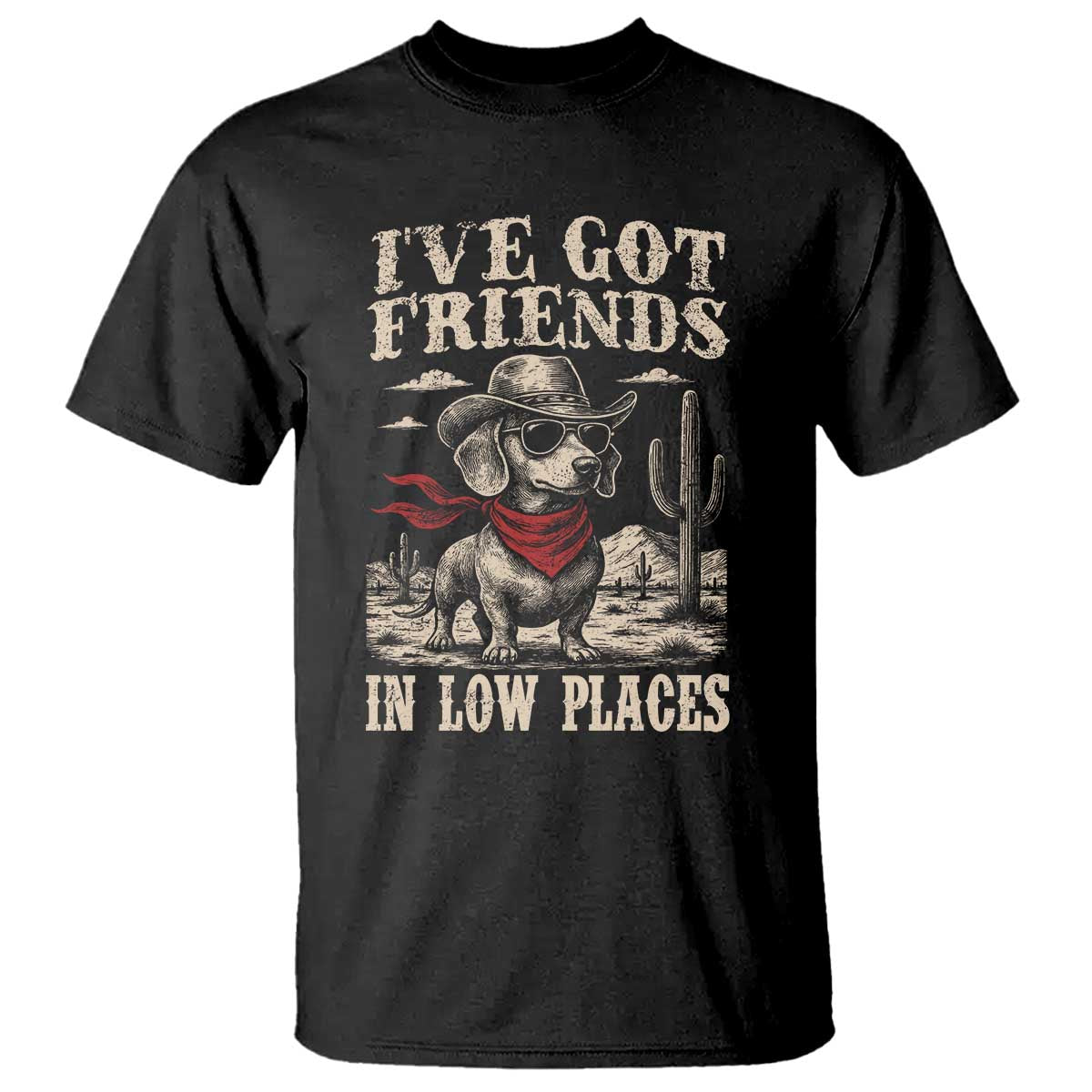 Funny Dachshund Cowboy T Shirt Ive Got Friends In Low Places - Wonder Print Shop