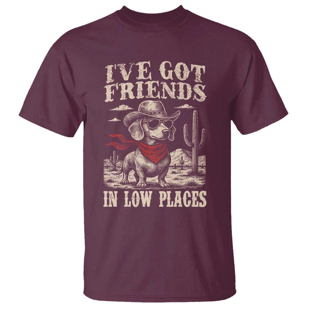Funny Dachshund Cowboy T Shirt Ive Got Friends In Low Places - Wonder Print Shop