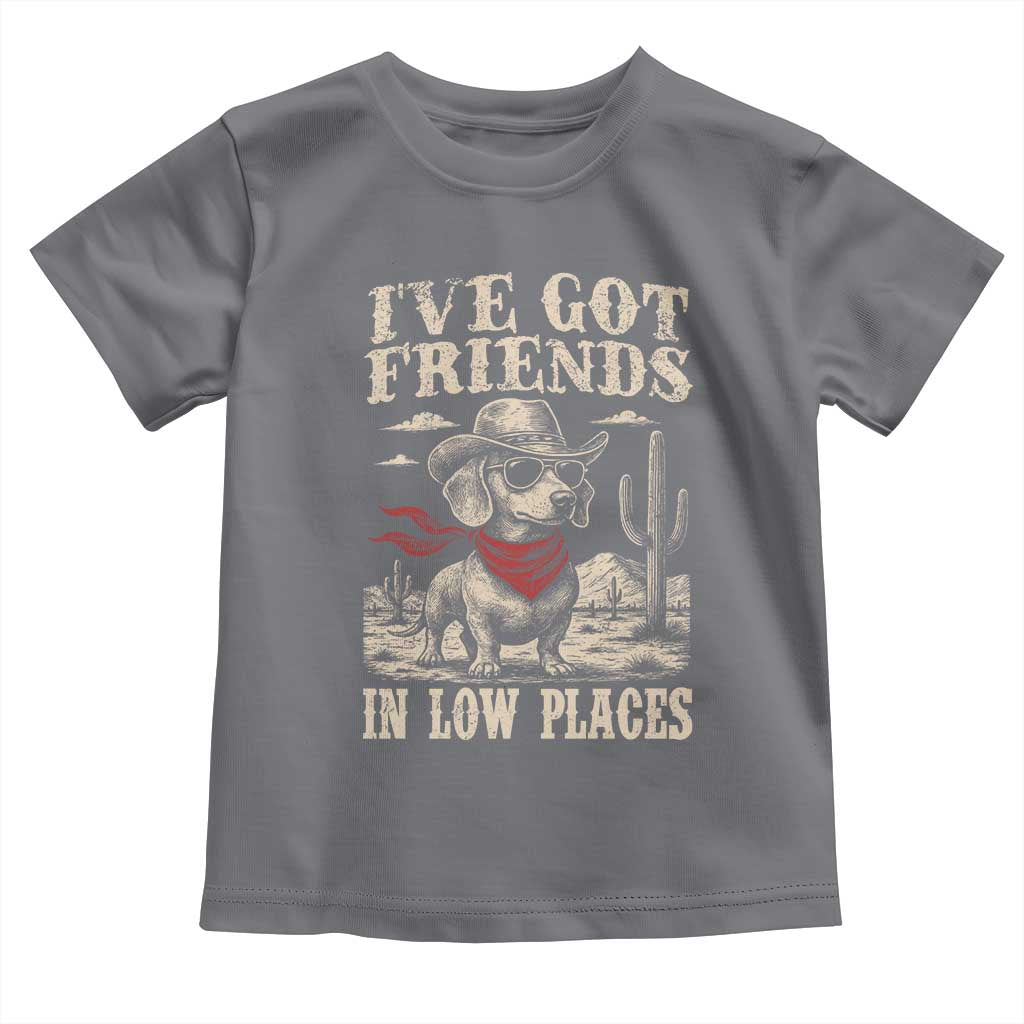 Funny Dachshund Cowboy Toddler T Shirt Ive Got Friends In Low Places - Wonder Print Shop