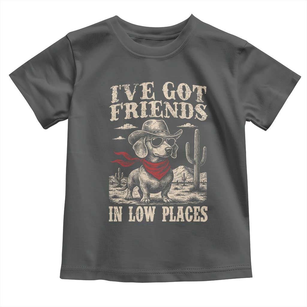 Funny Dachshund Cowboy Toddler T Shirt Ive Got Friends In Low Places - Wonder Print Shop