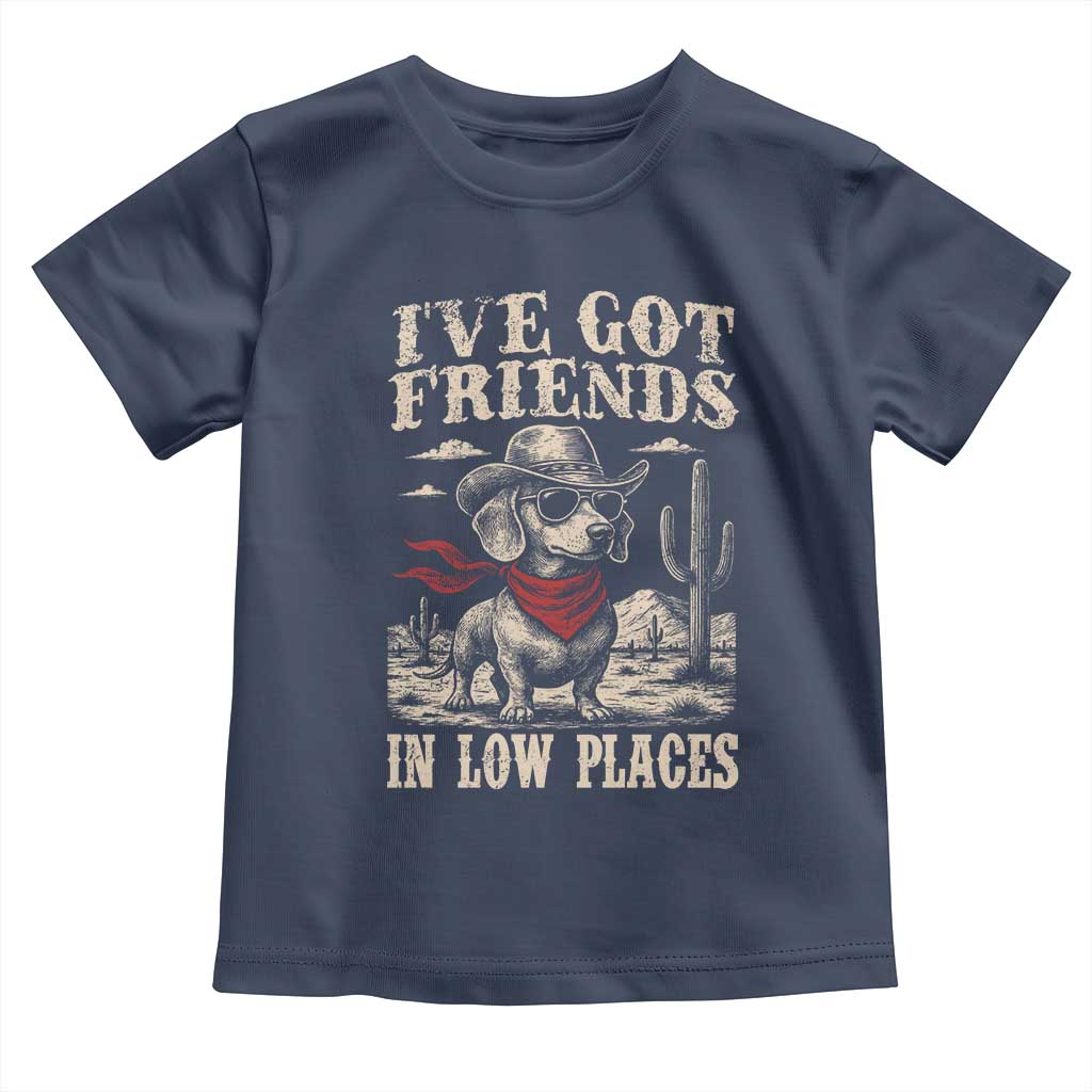 Funny Dachshund Cowboy Toddler T Shirt Ive Got Friends In Low Places - Wonder Print Shop