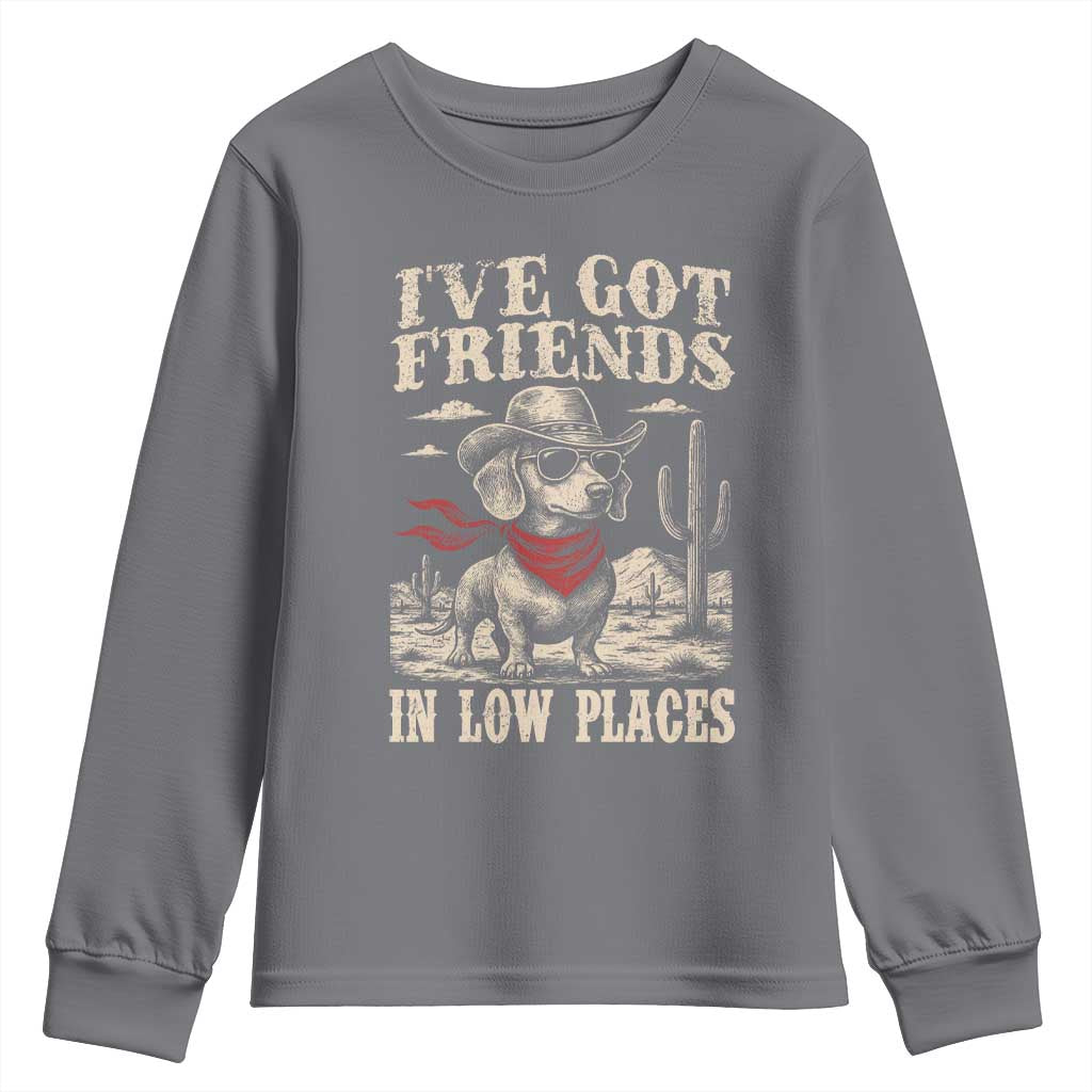 Funny Dachshund Cowboy Youth Sweatshirt Ive Got Friends In Low Places - Wonder Print Shop