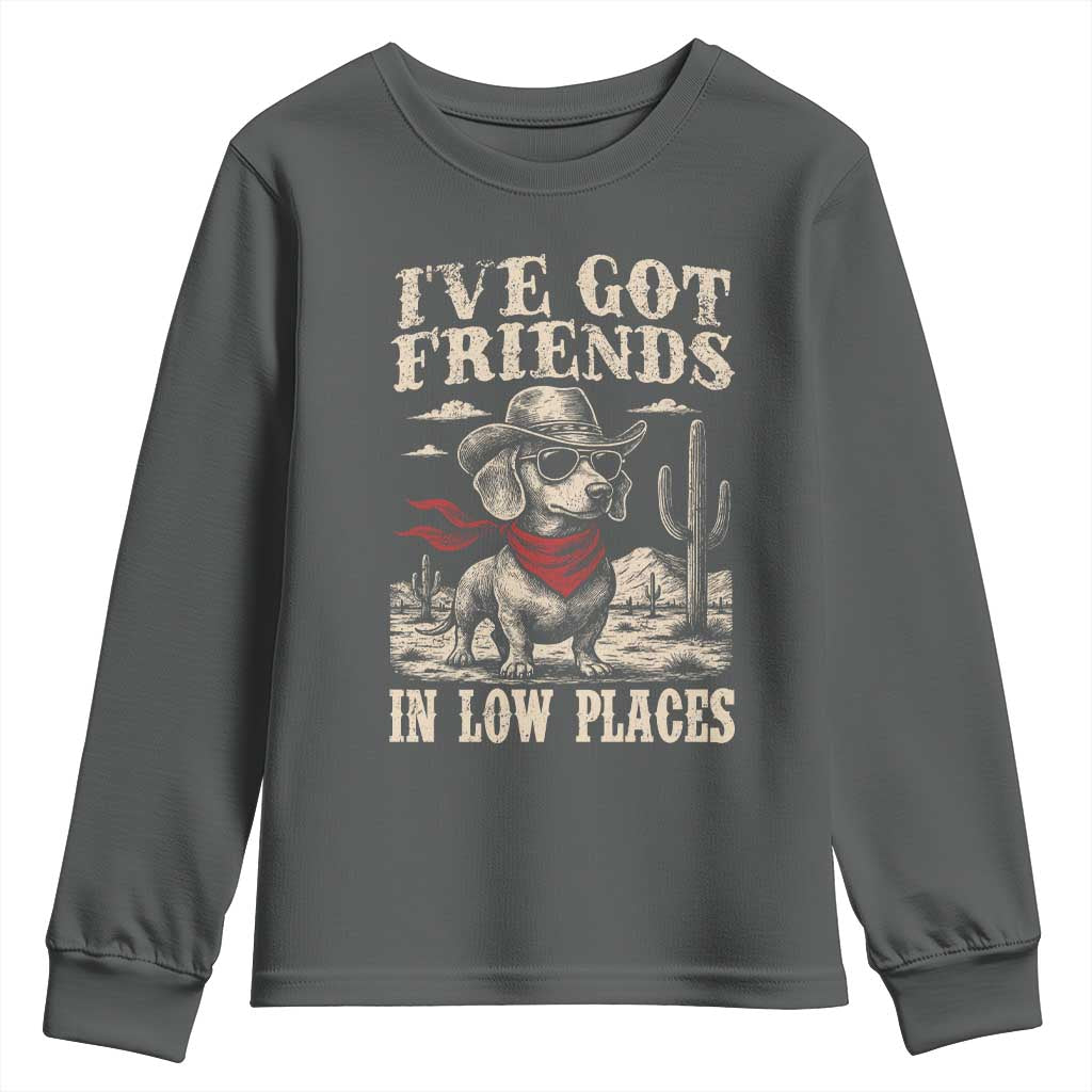 Funny Dachshund Cowboy Youth Sweatshirt Ive Got Friends In Low Places - Wonder Print Shop