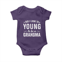 Funny Grandma Baby Onesie Did I Look Too Young To Be A Grandma - Wonder Print Shop