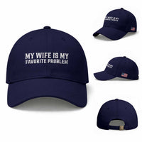 My Wife Is My Favorite Problem Funny Husband Marriage Graphic Baseball Cap