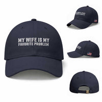 My Wife Is My Favorite Problem Funny Husband Marriage Graphic Baseball Cap
