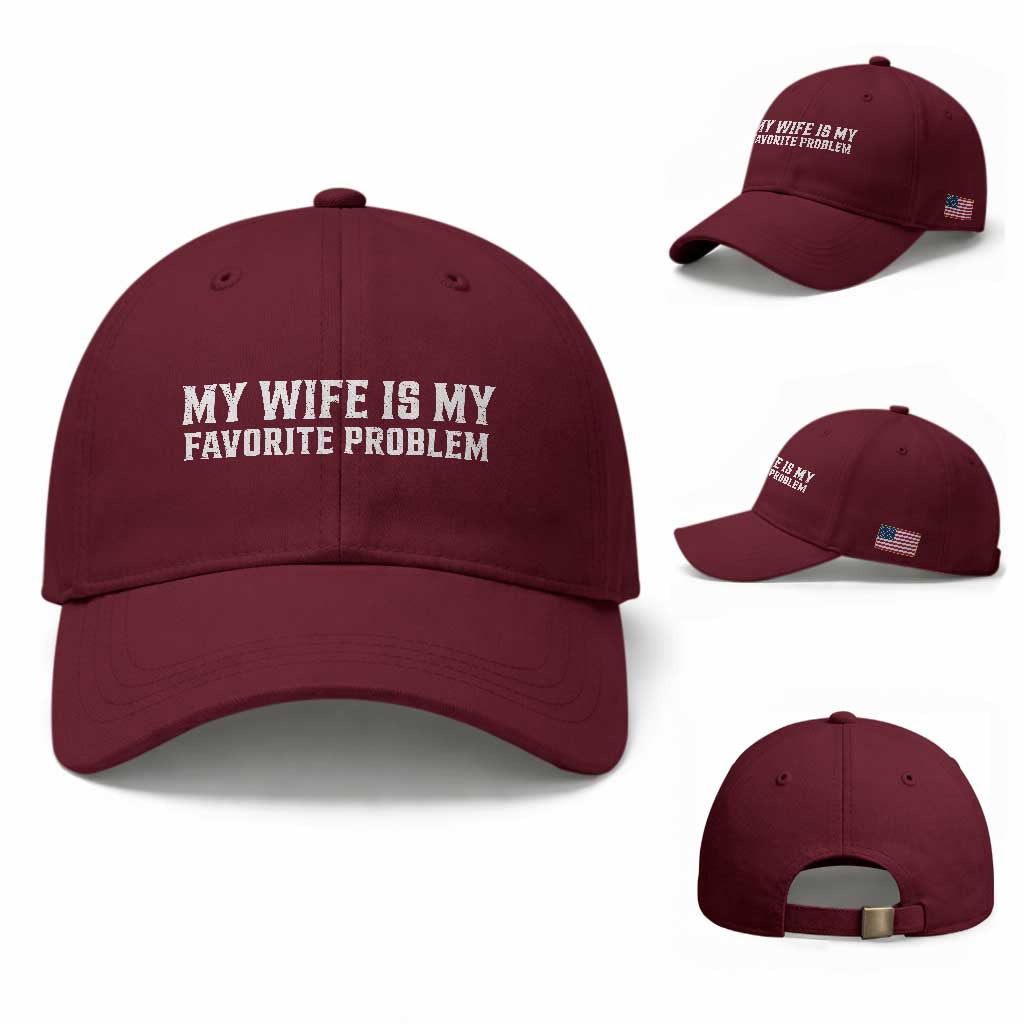 My Wife Is My Favorite Problem Funny Husband Marriage Graphic Baseball Cap