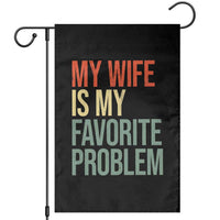 My Wife Is My Favorite Problem Funny Garden Flag Retro 70s Husband Graphic