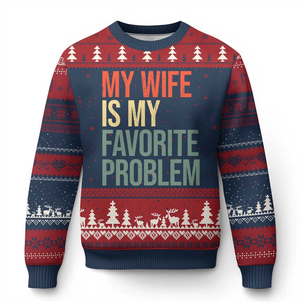 My Wife Is My Favorite Problem Funny Ugly Christmas Sweater Retro 70s Husband Graphic