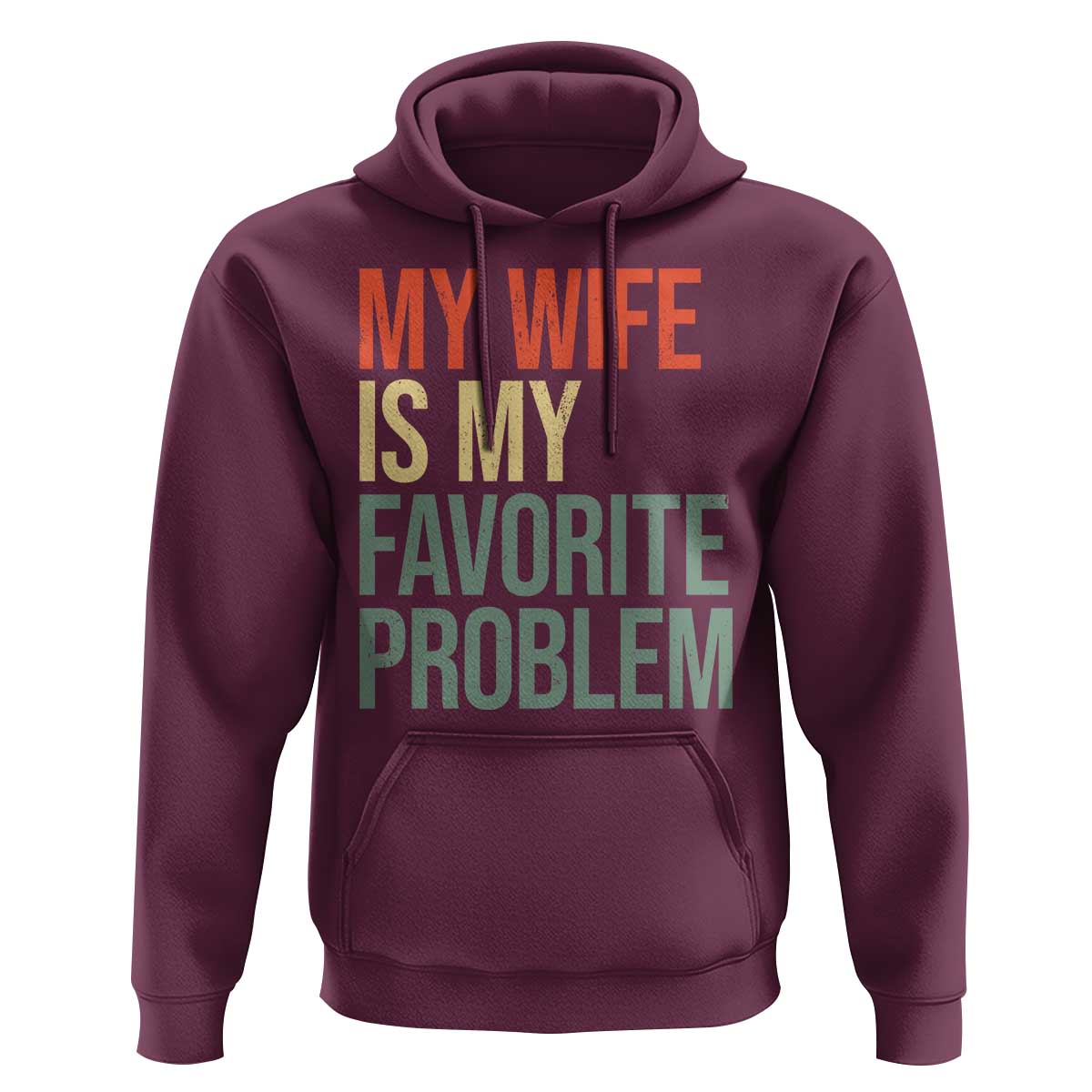 My Wife Is My Favorite Problem Funny Hoodie Retro 70s Husband Graphic