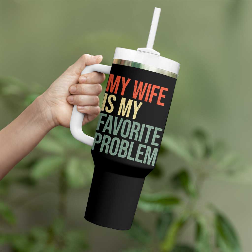 My Wife Is My Favorite Problem Funny Tumbler With Handle Retro 70s Husband Graphic