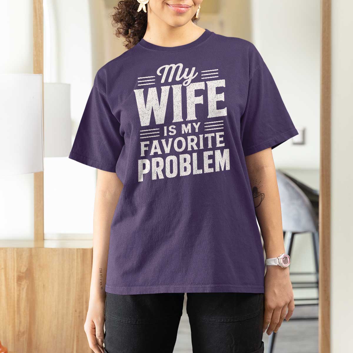 My Wife Is My Favorite Problem Funny Husband T Shirt For Women