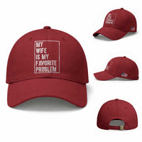 My Wife Is My Favorite Problem Funny Husband Baseball Cap Distressed Graphic