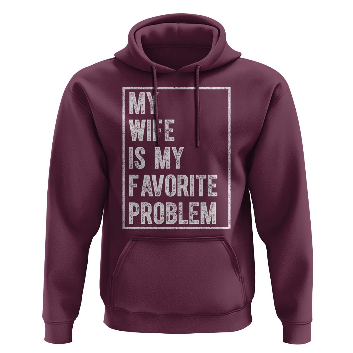 My Wife Is My Favorite Problem Funny Husband Hoodie Distressed Graphic
