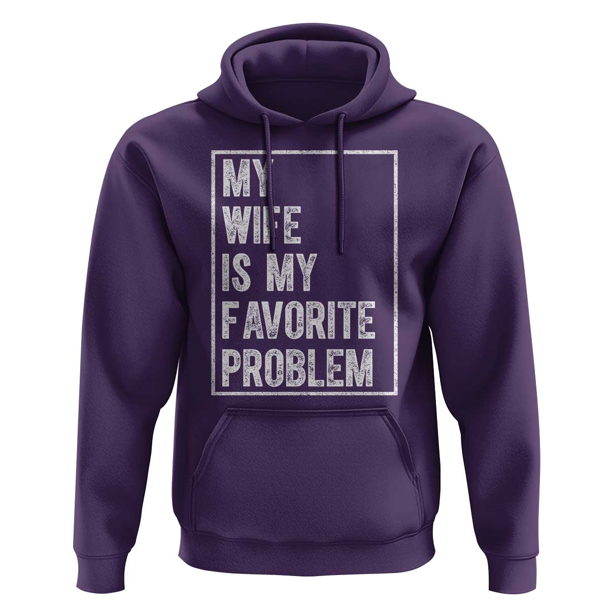 My Wife Is My Favorite Problem Funny Husband Hoodie Distressed Graphic