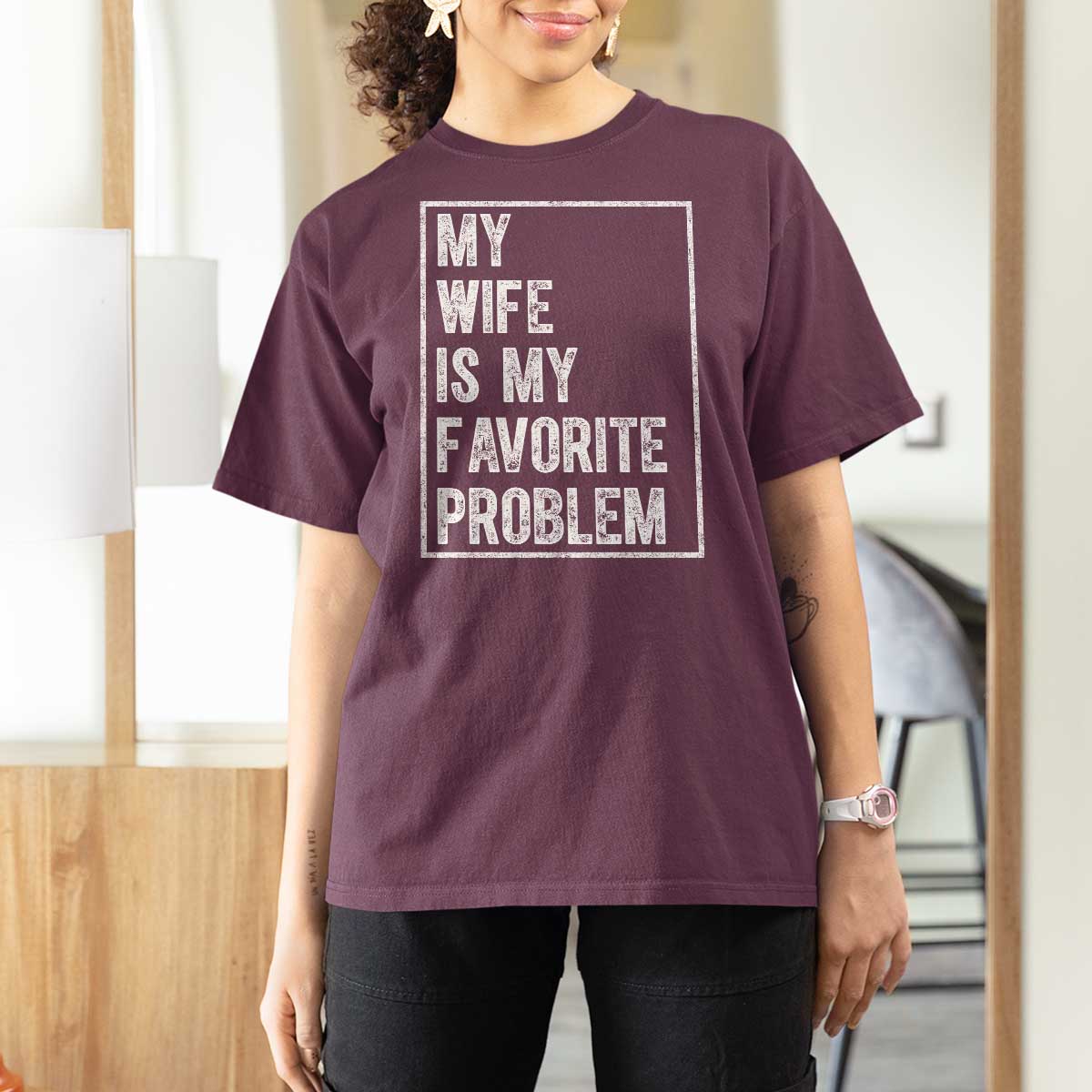 My Wife Is My Favorite Problem Funny Husband T Shirt For Women Distressed Graphic
