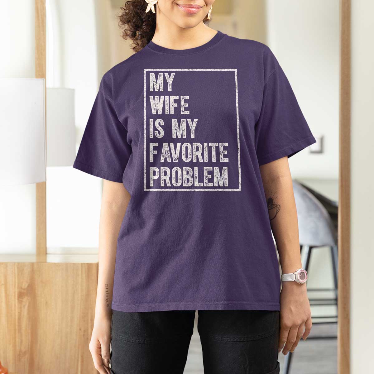 My Wife Is My Favorite Problem Funny Husband T Shirt For Women Distressed Graphic