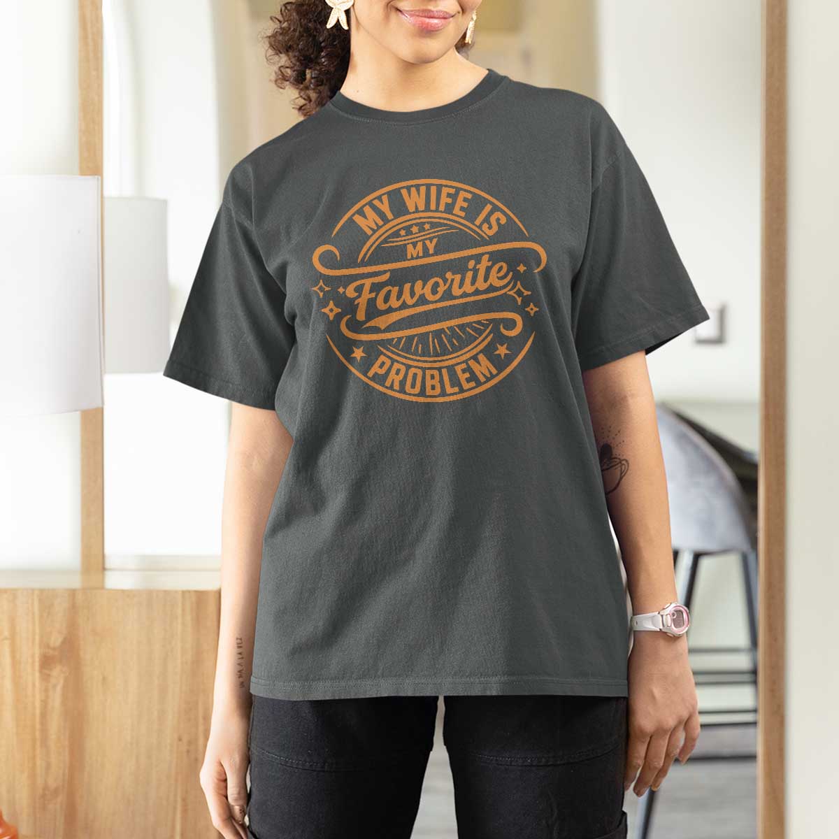 My Wife Is My Favorite Problem Funny Husband Sayings T Shirt For Women