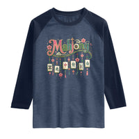 Funny Mahjong Lovers Raglan Shirt Funny Mahjong Lovers Chinese Game Floral Vintage Aesthetic Graphic