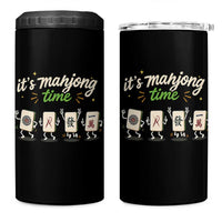 Its Mahjong Time 4 in 1 Can Cooler Tumbler Funny Cartoon Mahjong Tiles Gathering Game Night