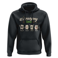 Its Mahjong Time Hoodie Funny Cartoon Mahjong Tiles Gathering Game Night