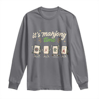 Its Mahjong Time Long Sleeve Shirt Funny Cartoon Mahjong Tiles Gathering Game Night