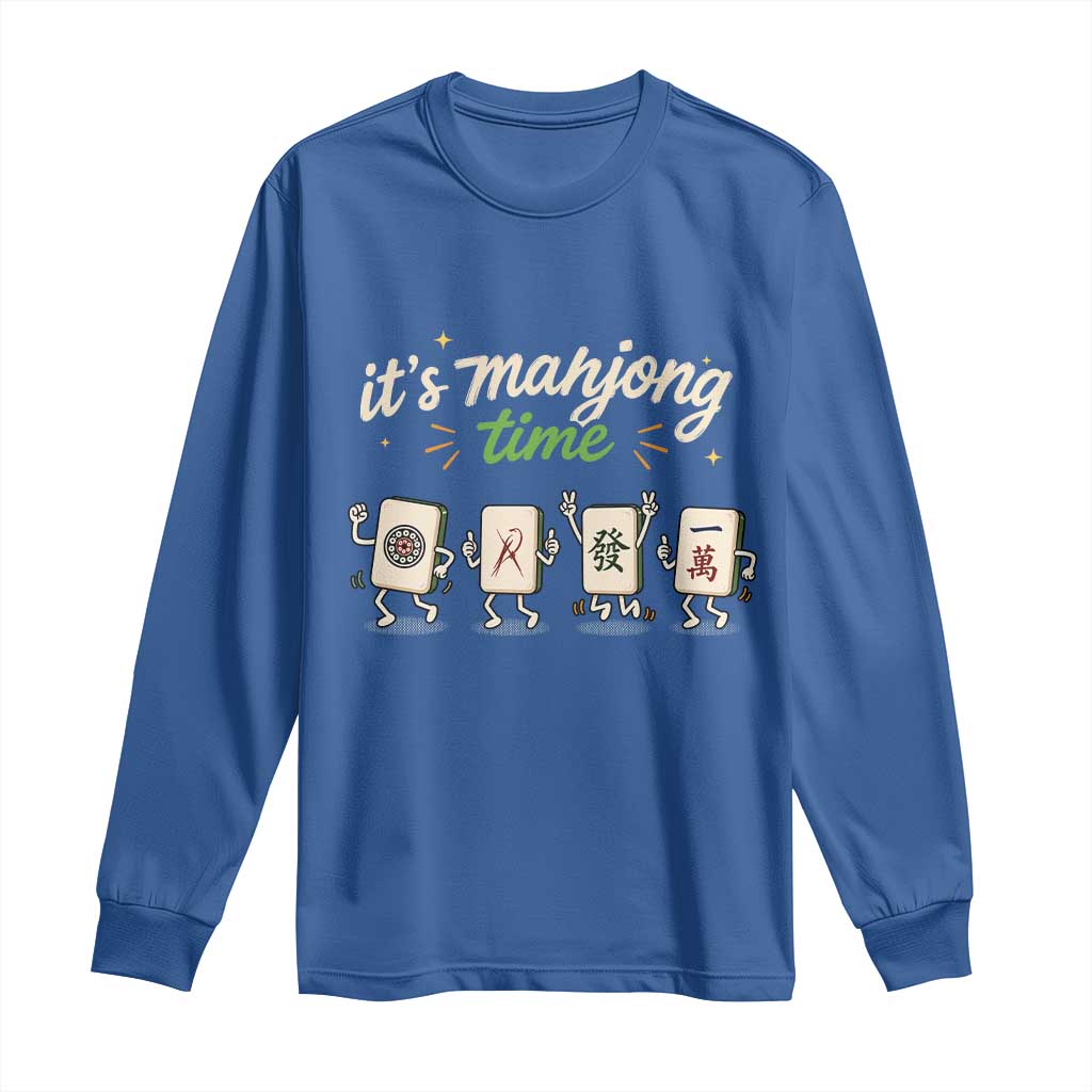 Its Mahjong Time Long Sleeve Shirt Funny Cartoon Mahjong Tiles Gathering Game Night