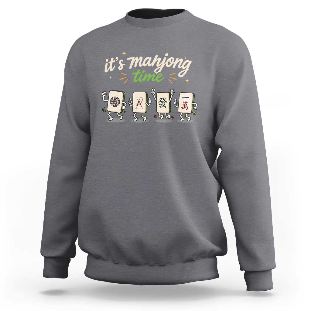Its Mahjong Time Sweatshirt Funny Cartoon Mahjong Tiles Gathering Game Night