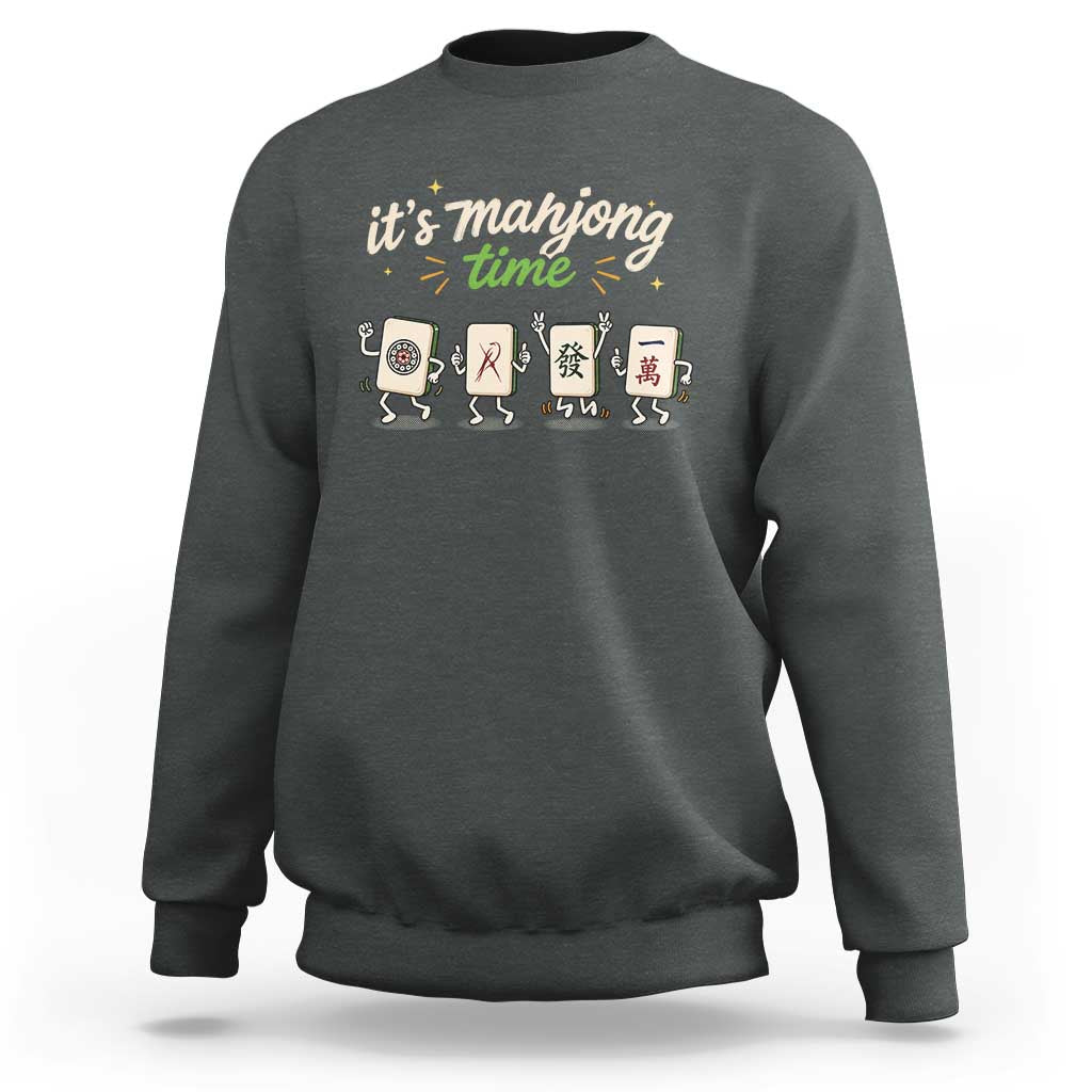 Its Mahjong Time Sweatshirt Funny Cartoon Mahjong Tiles Gathering Game Night