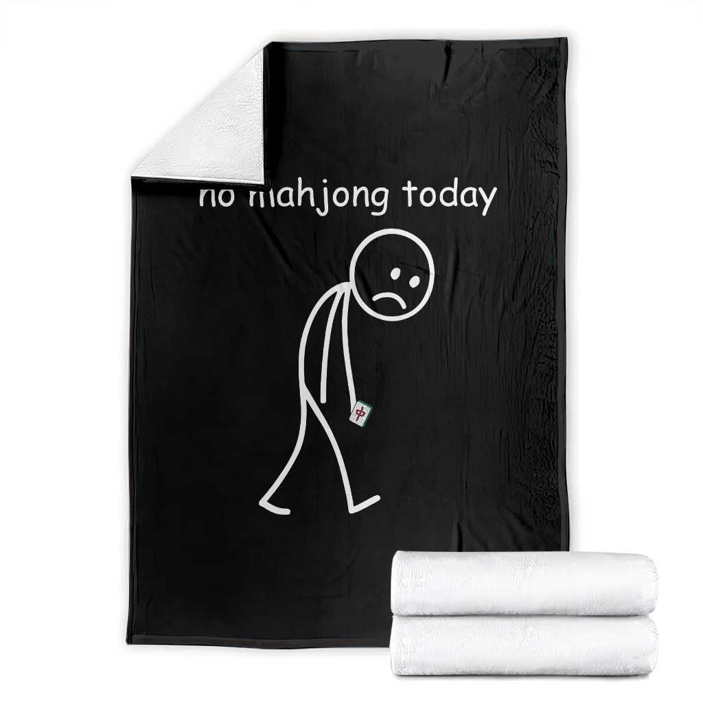 Funny Mahjong Lover Throw Blanket No Mahjong Today Sad Stickman Meme Graphic