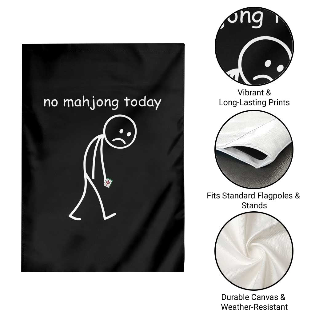 Funny Mahjong Lover Garden Flag No Mahjong Today Sad Stickman Meme Graphic