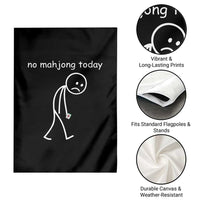 Funny Mahjong Lover Garden Flag No Mahjong Today Sad Stickman Meme Graphic