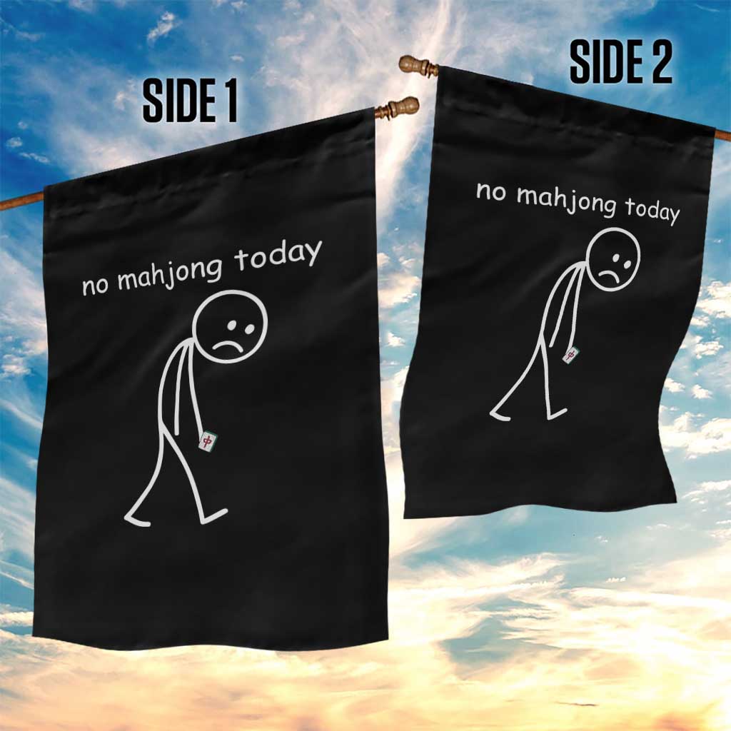 Funny Mahjong Lover Garden Flag No Mahjong Today Sad Stickman Meme Graphic
