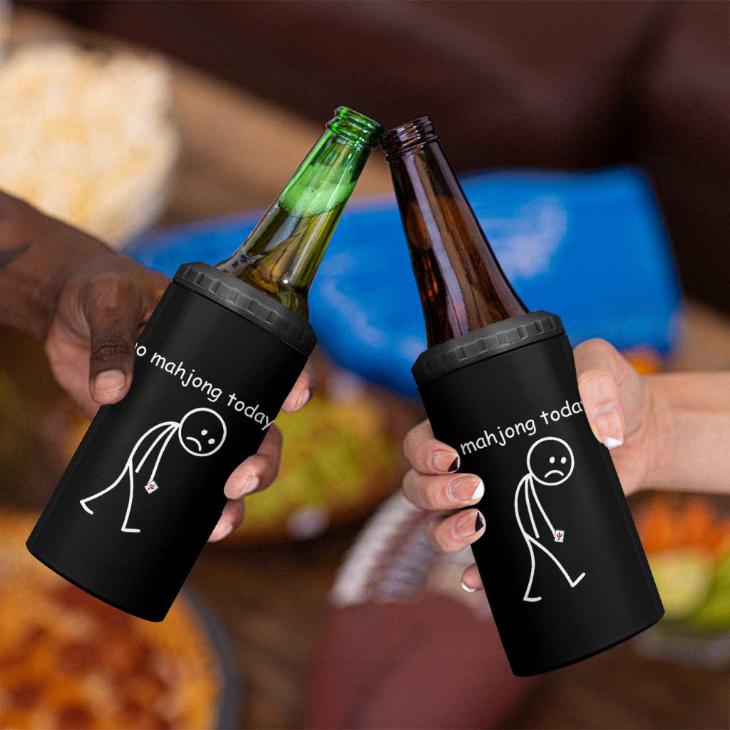 Funny Mahjong Lover 4 in 1 Can Cooler Tumbler No Mahjong Today Sad Stickman Meme Graphic